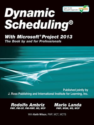 cover image of Dynamic Scheduling&#174; With Microsoft&#174; Project 2013